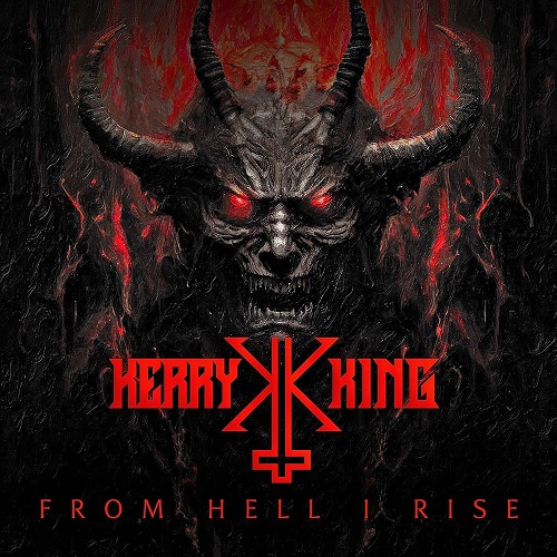 Kerry King – From Hell I Rise